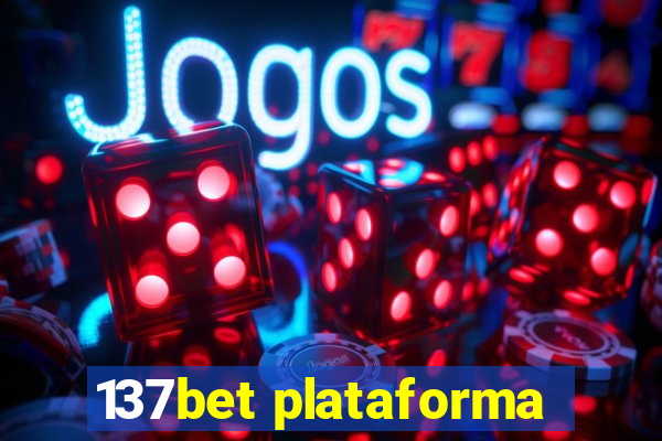 137bet plataforma